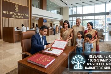 Haryana clarifies stamp duty waiver on family property transfers covering daughter's children